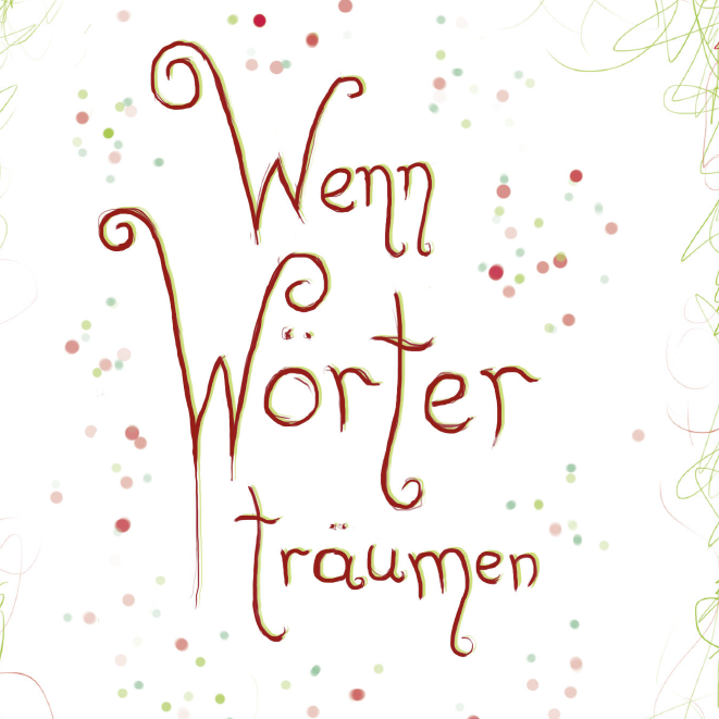 Buchprojekt Wenn Wörter Träumen